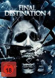An Overview of Final Destination 4: Thrills and Death