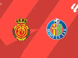 Mallorca vs Getafe: A Key Clash in La Liga
