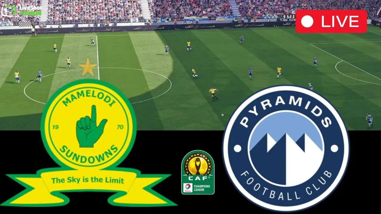 Mamelodi Sundowns vs Pyramids: A Clash of Titans