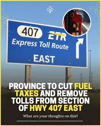 Understanding Ontario’s Gas Tax Cut and 407 Tolls