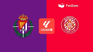 Valladolid vs Girona: Key Highlights and Analysis