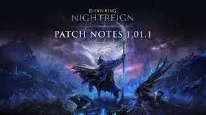 Elden Ring Nightreign Patch Notes: What to Expect