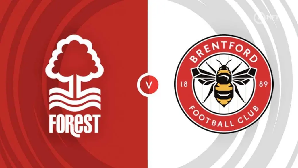 Nottm Forest vs Brentford: Premier League Showdown