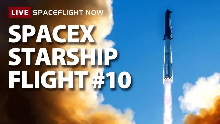 What You Need to Know About Starship Flight 10