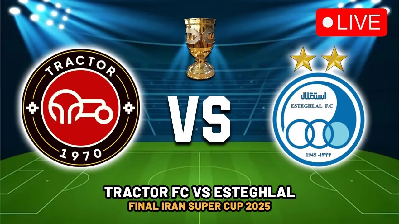 Tractor vs Esteghlal F.C.: A Thrilling Clash in Iranian Football