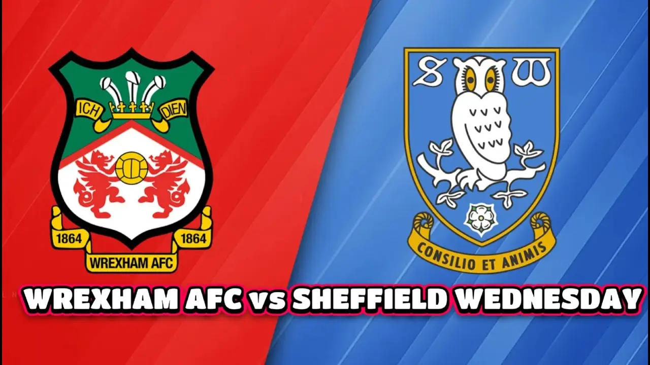 Wrexham A.F.C. vs Sheffield Wednesday: Match Timeline