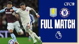 Aston Villa vs Chelsea: A Premier League Showdown