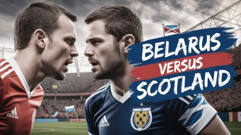 Belarus vs Scotland: Analyzing the Recent Clash