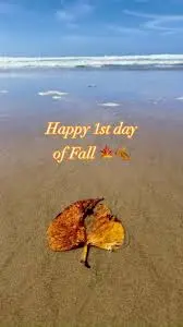 The First Day of Fall: Embracing Autumn’s Colors and Traditions