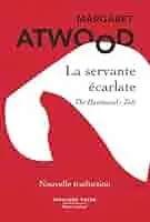 La Servante Écarlate : Une Réflexion sur la Dystopie et la Liberté
