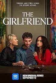 The Girlfriend TV Show: A Reflection on Modern Relationships