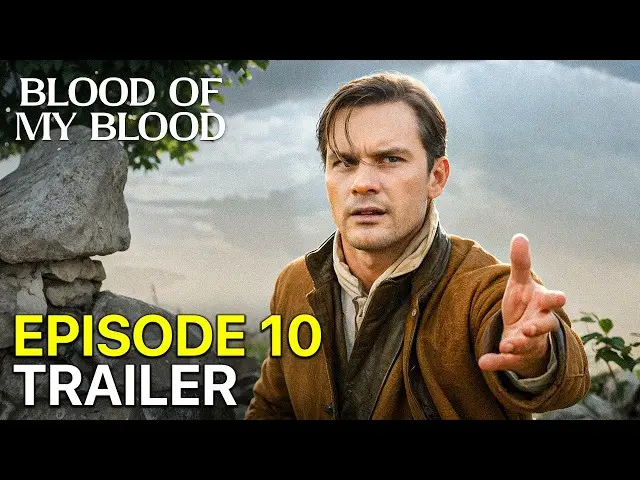 Blood of My Blood Episode 10 Recap and Highlights image 1