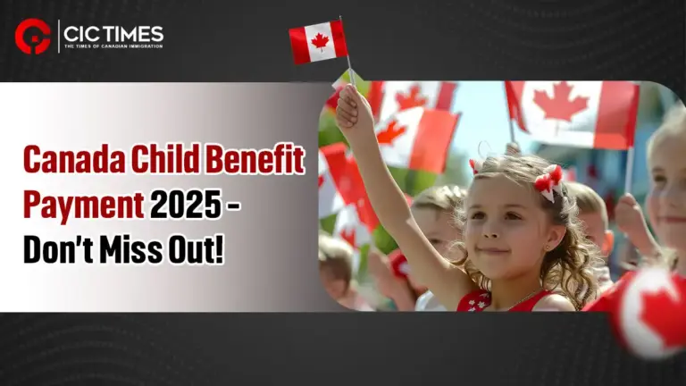 Overview of Canada Child Benefit Payment 2025 image 1