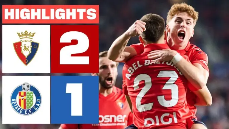 Osasuna vs Getafe: La Liga Showdown This Week