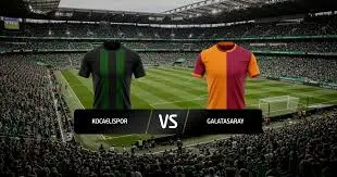 Kocaelispor vs Galatasaray: A Thrilling Football Encounter